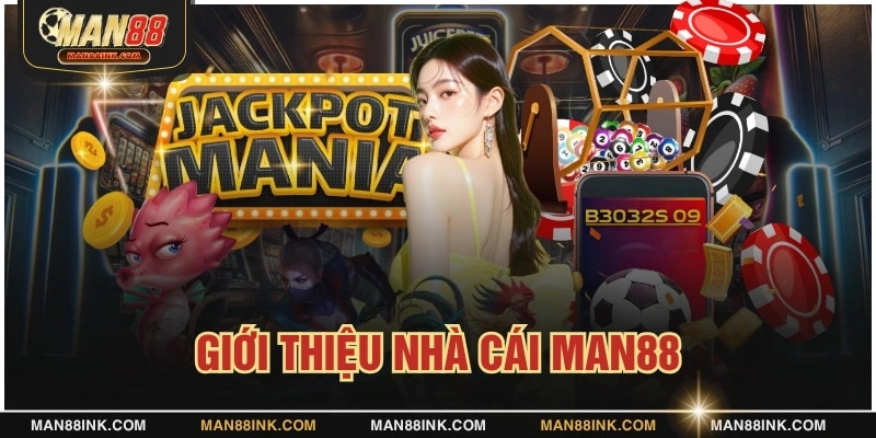 Giới thiệu nhà cái man88